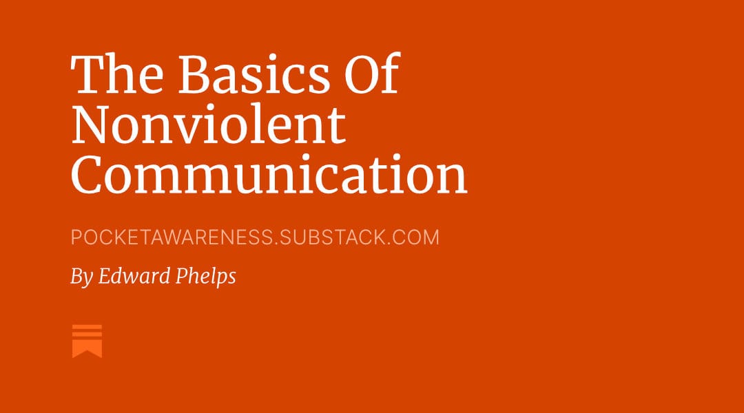 The Basics Of Nonviolent Communication
